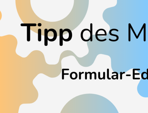 Organisiert ins neue Jahr: Tipps für den Formular-Editor